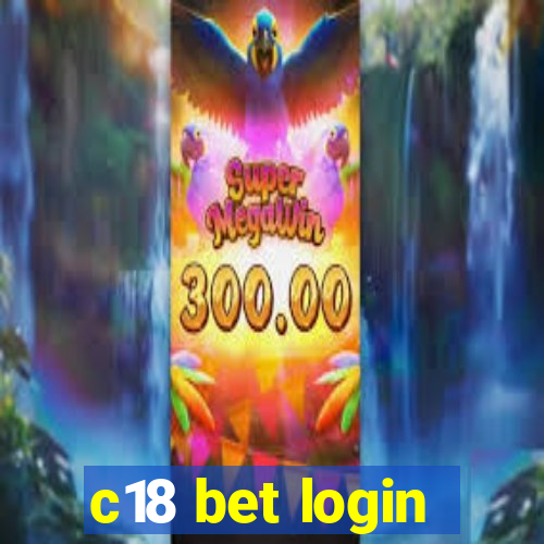 c18 bet login